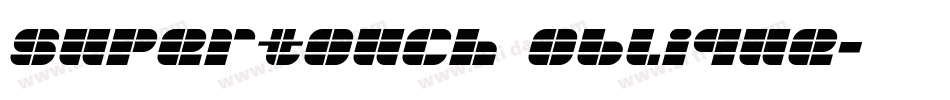 Supertouch Oblique字体转换
